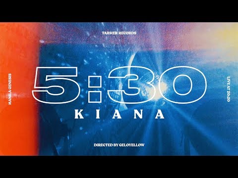 KIANA V - 5:30 (Official Music Video)