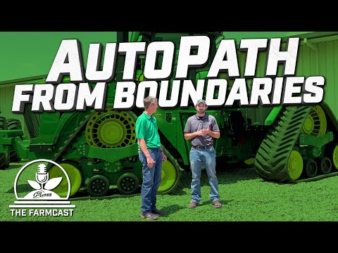 AutoPath From Boundaries, a Game-Changer for Precision Ag - FarmCast Ep35