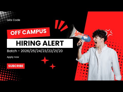 Off-Campus Hiring alert | Jobs & Internships | Freshers & Experienced