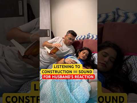 Construction 🏗️ Sound While Sleeping for Husband’s REACTION 🤣🤣 #Ytshorts #Shorts #YouTubeShorts