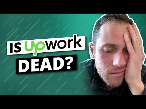 Is Upwork Dead?