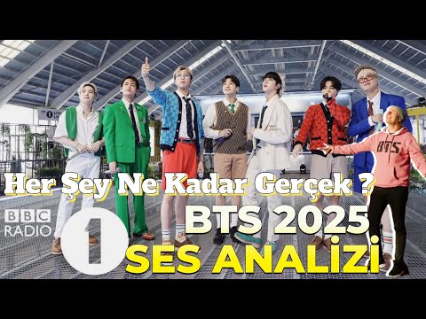 BTS 2025 Ses Analizi (Peki Her Şey Ne Kadar Gerçek ?)