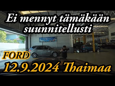 Ei Mennyt Fordilla Käynti Ihan Kivuttomasti 12.9.2024 Thaimaa