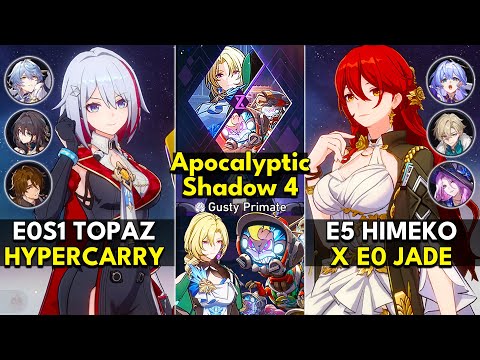 E0S1 Topaz Hyper & E5 Himeko x Jade | Apocalyptic Shadow Floor 4 3 Stars | Honkai: Star Rail 2.7