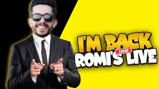 IM BACK BHOL TO NAHI GAYE HUME😆RAMZAN MUBARAK | - ROMI's LIVE❤️