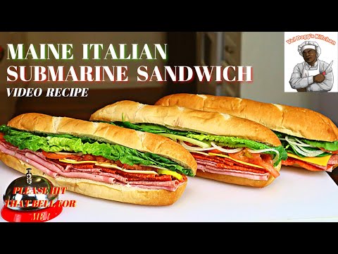 MAINE ITALIAN SUB SANDWICH | HOW TO MAKE ITALIAN SUBMARINE SANDWICH AT HOME VIDEO RECIPE