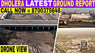 FRESH GROUND REPORT OF DHOLERA SMART CITY (DRONE VIEW) 2022 #dholera #dholerasir