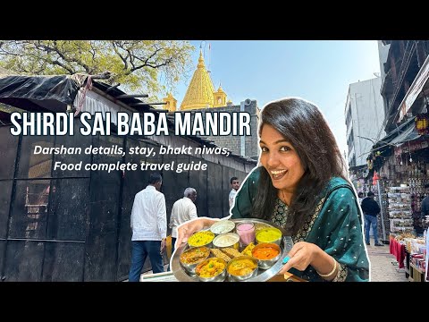 Shirdi Sai Baba Mandir - One day travel plan, Shirdi hotel, food complete travel guide