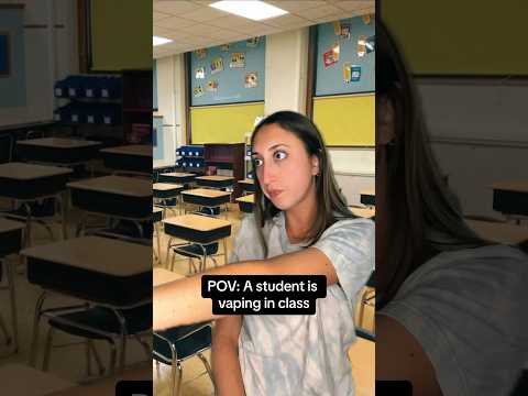 A student is vaping in class