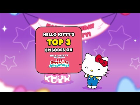 Hello Kitty Compilation | Hello Kitty and Friends Supercute Adventures Compilations