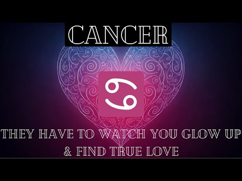 ♋CANCER Love Reading💖They have to watch you glow up and find True Love💋