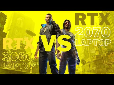 RTX 3060 vs RTX 2070 Laptop