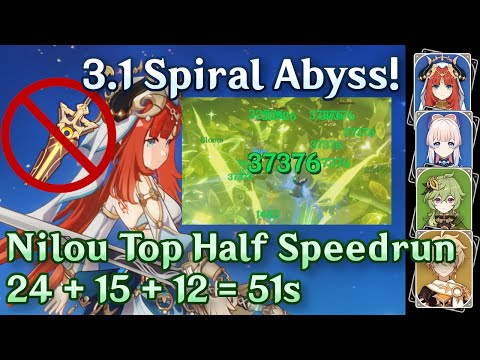 C0R0 Nilou Bloom 51s Top Half Continuous Speedrun | 3.1 Spiral Abyss Floor 12