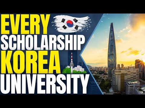 Every Scholarship in Korea University - Scholarships for International Students