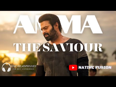 Amma - The Saviour: Salaar | Prabhas | Native Fusion #salaar #salaarceasefire #salaarbgm #salaarsong