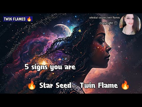 5 Signs you are Star Seed Twin Flame 🔥 |Twin Flame Journey