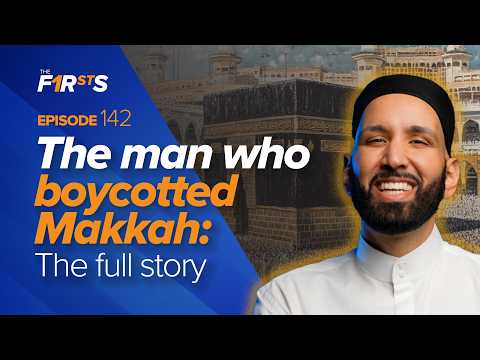 Thumama ibn Uthal (ra): The most powerful Muslim of his time? | The Firsts | Dr. Omar Suleiman