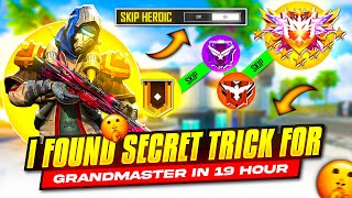 I FOUND NEW TRICK FOR GRANDMASTER IN 19 HOURS 😱|| BOT LOBBY कैसे लाये? - FREE FIRE 🔥