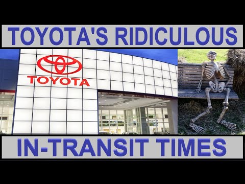 New Toyota's are Spending Months In-Transit