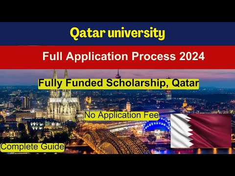 Qatar Scholarships - Fully Funded Qatar University Scholarship 2024-25, Study Undergraduate in Qatar