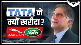 जब TATA ने खरीद डाली अपने से बड़ी कम्पनी | Rise And Fall of Jaguar & Land Rover | Rahul Malodia