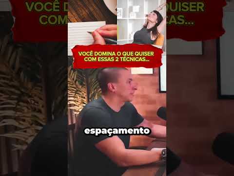 VOCÊ DOMINA O QUE QUISER COM ESSAS 2 TÉCNICAS