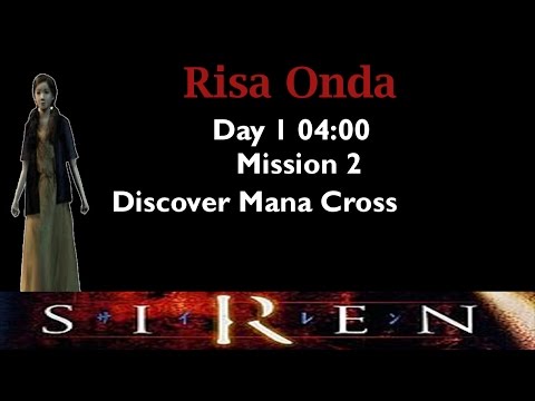 [Forbidden Siren] Risa Onda: Day 1 04:00 (mission 2)