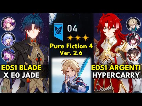 E0S1 Blade x Jade & E0S1 Argenti Hypercarry | Pure Fiction Floor 4 3 Stars | Honkai: Star Rail 2.6