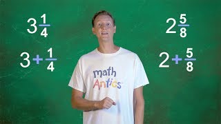 Math Antics - Adding Mixed Numbers