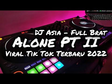 DJ ALONE PT 2 FULL BEAT TERBARU VIRAL TIK TOK 2022 (DJ ASIA)