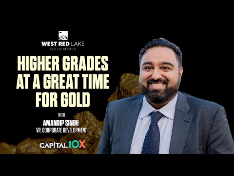 West Red Lake Gold: Higher Grades at a Great Time for Gold