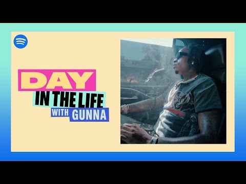 A Day In The Life with Gunna | RapCaviar