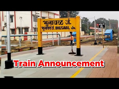 Loud and Clear Train Announcement at Bhusawal Junction Railway Station