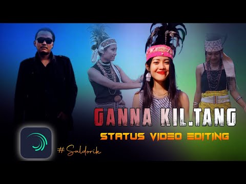 Maikai Alight Motion Video Editing || Garo Song Whatsapp Status