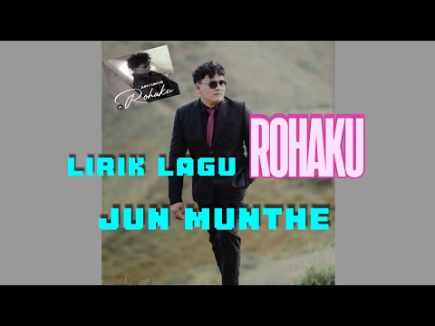 Batak Rohaku - Jun Munthe || (lirik lagu)