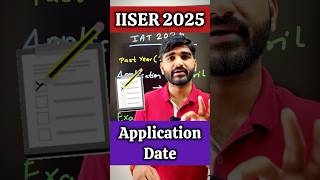 IISER Aptitude Test 2025 Application Form & Exam Date | IISER Exam Information 2025 #iiser2025