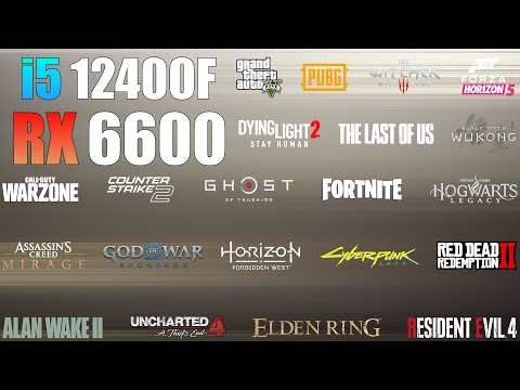 i5 12400F + RX 6600 : Test in 25 Games in 2024 - A Worthy Combination!