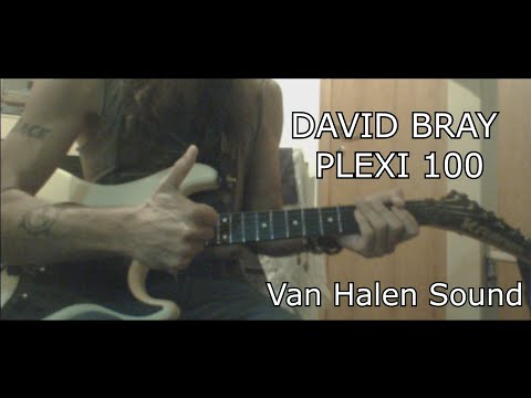 David Bray Plexi 100 Brown Sound - Van Halen Medley