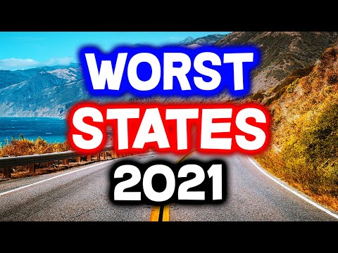 Top 10 WORST STATES to Live in America for 2021