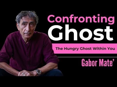 Confronting The Hungry Ghost With In You #gabormate #addictionawareness #mentalhealth