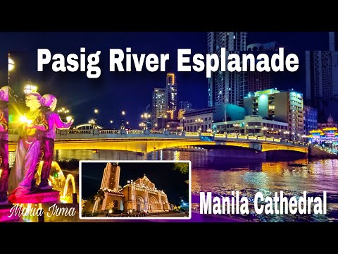 PASIG RIVER ESPLANADE || MANILA CATHEDRAL 2025 @MariaIrma