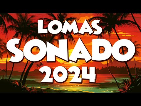 LO MAS SONADO 2024  - MIX REGGAETON 2024 - NEW REGGAETON 2024