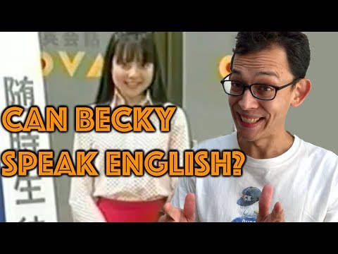 Can Becky Speak English?