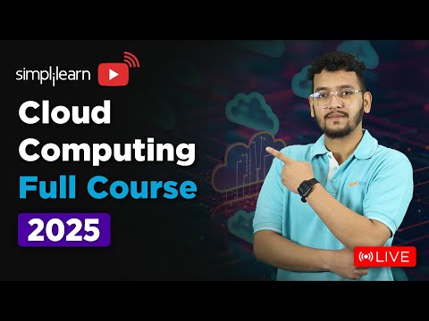 Cloud Computing Full Course 2025 | Cloud Computing Tutorial | Cloud Computing Course | Simplilearn