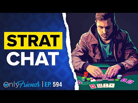 [Strat Chat] Nick Schulman Beast of a Bluff | Only Friends Pod w/Berkey Ep #594 | S4Y