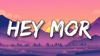 Ozuna - Hey Mor (Letra/Lyrics)