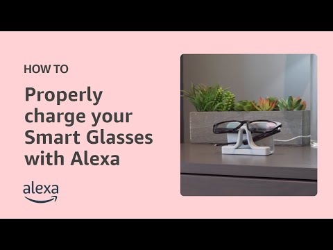 How to charge your Echo Frames (3rd Gen) & Carrera Smart Glasses