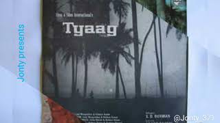 TYAAG by SD Burman for Kishore kumar and Sushma Shrestha