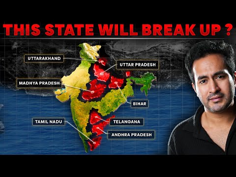 INDIAN STATES that may BREAK UP in near Future