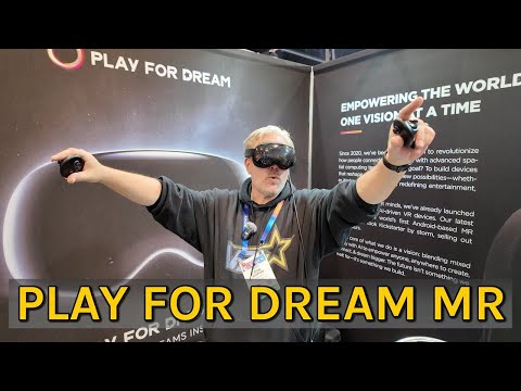 Play For Dream MR: CES 2025 Interview & Initial Impressions